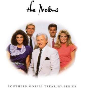 Album The Nelons: Southern Gospel Treasury Series