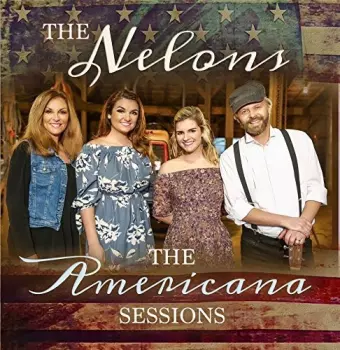 The Nelons: The Americana Sessions