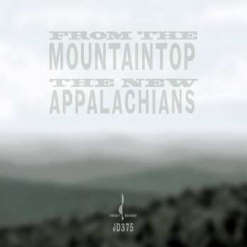 Album The New Appalachians:  From The Mountaintop