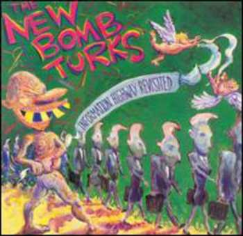 LP The New Bomb Turks: Information Highway Revisited