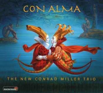 CD The New Conrad Miller Trio: Con Alma