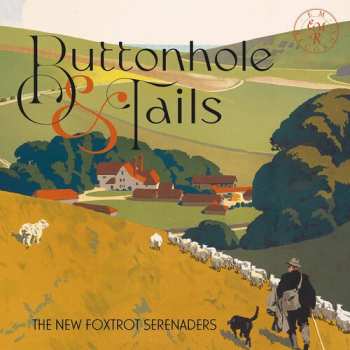 Album The New Foxtrot Serenaders: Buttonhole & Tails  