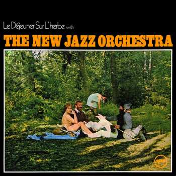 LP The New Jazz Orchestra: Le Déjeuner Sur L'Herbe