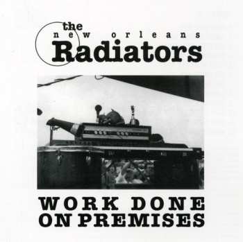 Album The Radiators: Work Done On Premises