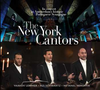 CD The New York Cantors: Live In Amsterdam's Portuguese Synagogue