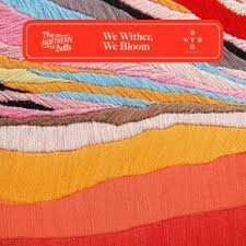 Album The Northern Belle: We Wither, We Bloom