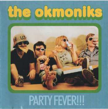 CD The Okmoniks: Party Fever!!!