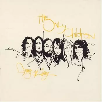 The Only Children: Change Of Living