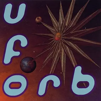 The Orb: U.F.Orb