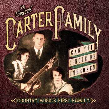 Album The Carter Family: Can The Circle Be Unbroken: Country Music's First Family