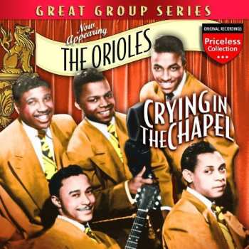 CD The Orioles: Crying In The Chapel