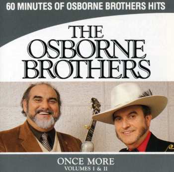 CD The Osborne Brothers: Once More With The Osborne Brothers Volumes I & II