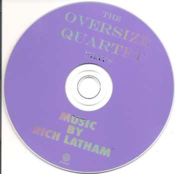 CD The Oversize Quartet: The Oversize Quartet Plays Music By Rich Latham