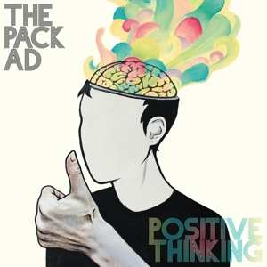 CD The Pack A.D.: Positive Thinking