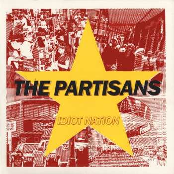 Album The Partisans: Idiot Nation
