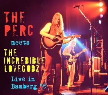 Album The Perc: Live In Bamberg ´95 - Electric Kindergarten Vol. 8