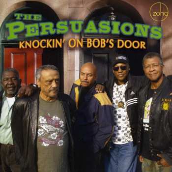 CD The Persuasions: Knockin' On Bob's Door