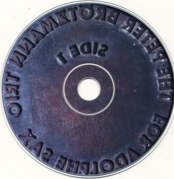 CD The Peter Brötzmann Trio: For Adolphe Sax