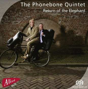Album The Phonebone Quintet: The Return Of The Elephant