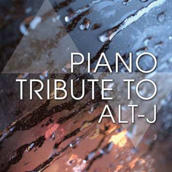 CD The Piano Tribute Players: Piano Tribute To Alt-j