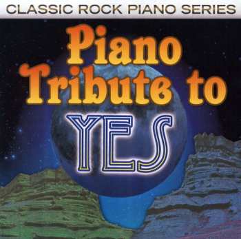 CD The Piano Tribute Players: Piano Tribute To Yes