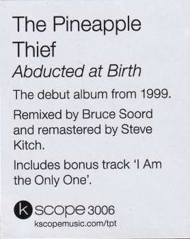 CD The Pineapple Thief: Abducted At Birth