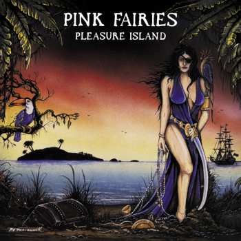 CD The Pink Fairies: Pleasure Island