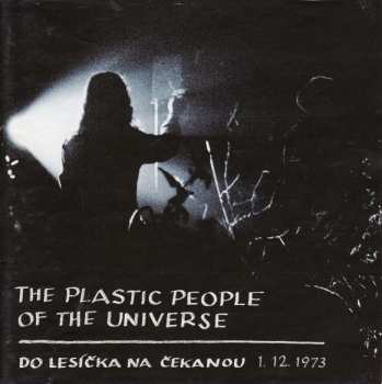 Album The Plastic People Of The Universe: Do Lesíčka Na Čekanou