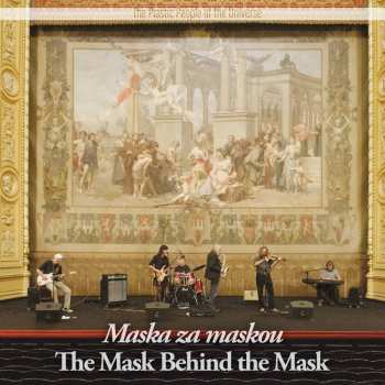 LP The Plastic People Of The Universe: Maska Za Maskou = The Mask Behind The Mask