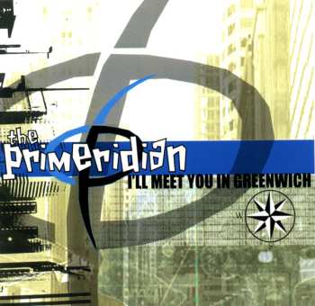 Album Primeridian: I'll Meet You In Greenwich