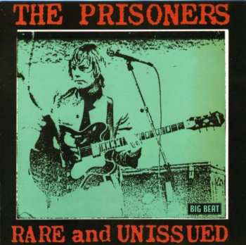 CD The Prisoners: Rare And Unissued