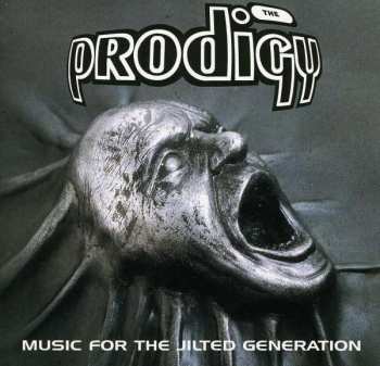 CD The Prodigy: Music For The Jilted Generation