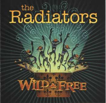 2CD The Radiators: Wild & Free