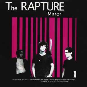 CD The Rapture: Mirror