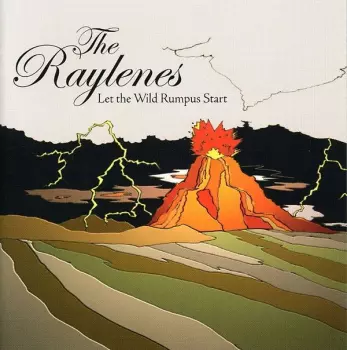 The Raylenes: Let The Wild Rumpus Start