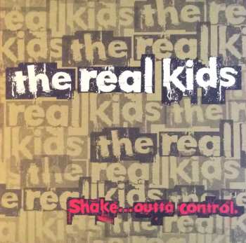LP The Real Kids: Shake ... Outta Control