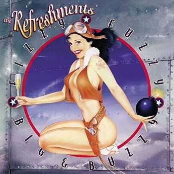 LP The Refreshments: Fizzy Fuzzy Big & Buzzy