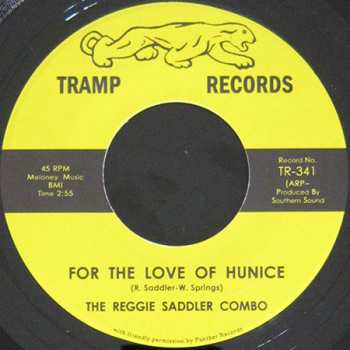 SP The Reggie Saddler Combo: Hear My Song / For The Love Of Hunice LTD