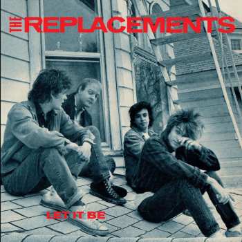 LP The Replacements: Let It Be (deluxe Edition)