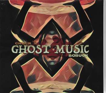 CD The Residents: Chuck's Ghost Music