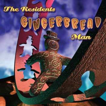 3CD The Residents: Gingerbread Man