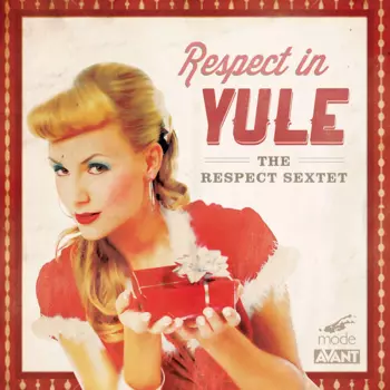 The Respect Sextet: Respect In Yule