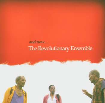 CD The Revolutionary Ensemble: And Now...