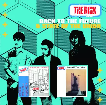 The Risk: Back To The Future & State Of The Union 