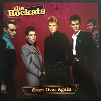 The Rockats: Start Over Again
