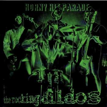 CD The Rocking Dildos: Horny Hit Parade