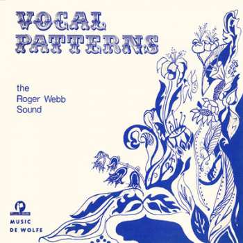 LP The Roger Webb Sound: Vocal Patterns