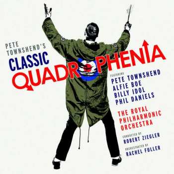 CD/DVD The Royal Philharmonic Orchestra: Pete Townshend's Classic Quadrophenia DLX