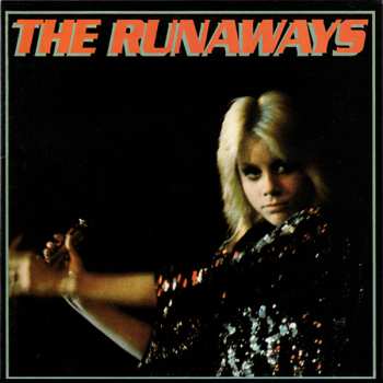 CD The Runaways: The Runaways