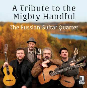 CD The Russian Guitar Quartet: A Tribute To The Mighty Handful